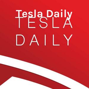 Tesla Daily: Tesla News & Analysis