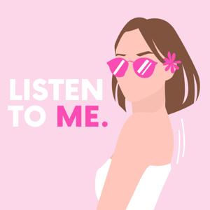 Listen to Me
