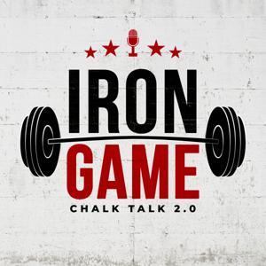 Iron Game Chalk Talk 2.0