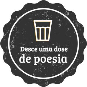 Desce uma dose de Poesia