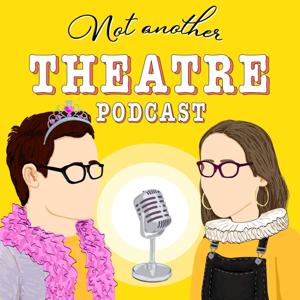 Not Another Theatre Podcast