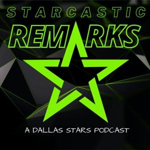 Starcastic Remarks | The Only Fan-Led Dallas Stars Podcast by Ryan Chambers, Chris Chambers, James Chambers