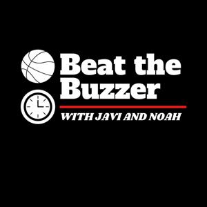 Beat The Buzzer: NBA Podcast