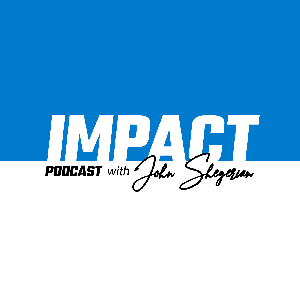 Impact Podcast with John Shegerian