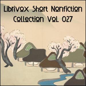 Short Nonfiction Collection Vol. 027 by Various
