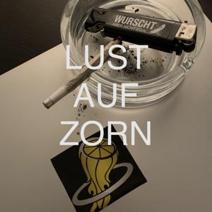 Lust Auf Zorn