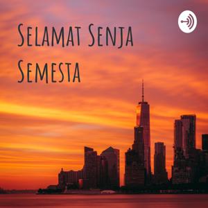 Selamat Senja Semesta