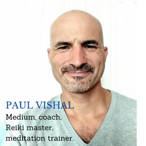 Paul Vishal
Channeling, Meditation, Reiki