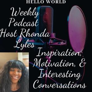 Rhonda’s Inspiration & Interesting Conversations