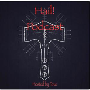 Hail! Podcast