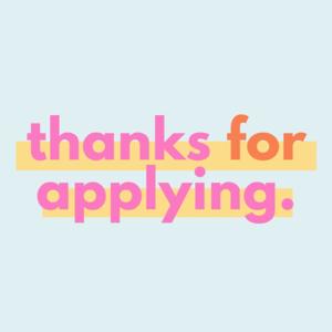 Thanks for Applying