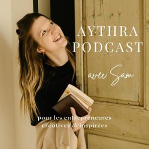 Aythra, le podcast