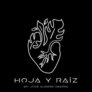 HOJA y RAÍZ