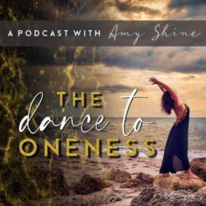 The Dance to Oneness by Amy Shine