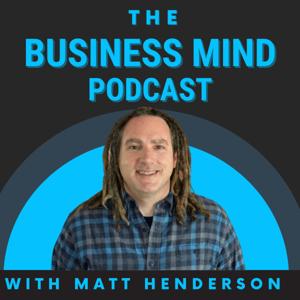 The Business Mind Podcast