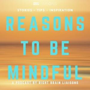 Reasons To Be Mindful