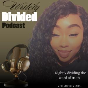 Writely Divided Podcast