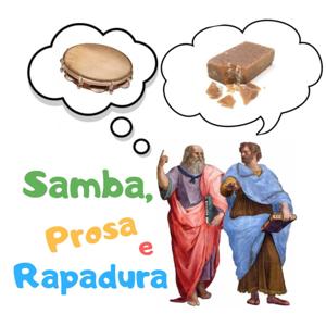 Samba, prosa e rapadura