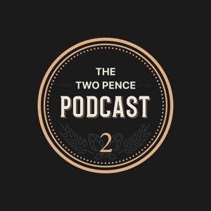 2 Pence Podcast