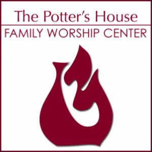 The Potter's House Family Worship Center