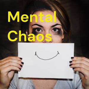 Mental Chaos