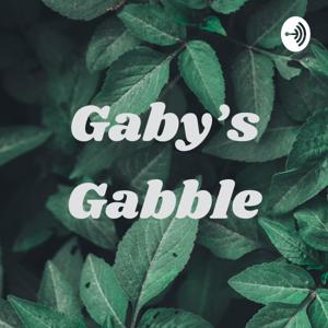 Gaby’s Gabble