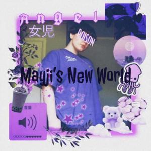 Mayji's New World