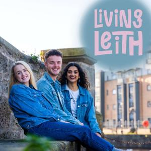 Living Leith Podcast