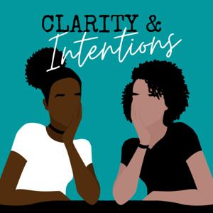 Clarity & Intentions