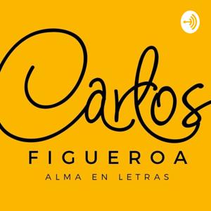 CARLOS, ALMA EN LETRAS