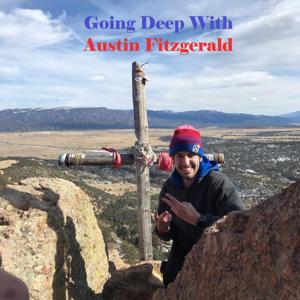 Going Deep with Austin Fitzgerald