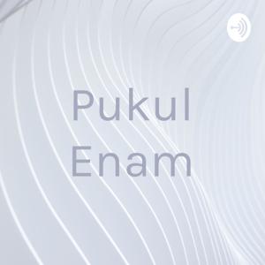 Pukul Enam