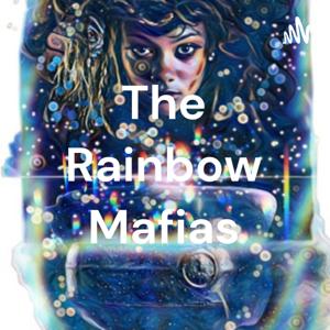 The Rainbow Mafias