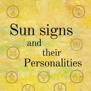 Sun signs and their Personalities