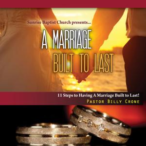 A Marriage Built to Last