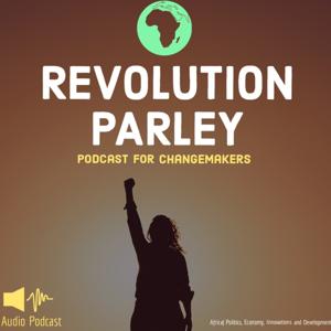 Revolution Parley Podcast