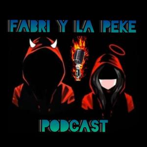 FABRI Y LA PEKE PODCAST