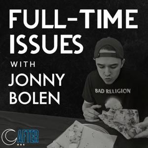 Full-time Issues with Jonny Bolen