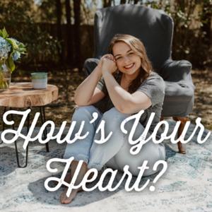 How’s Your Heart?