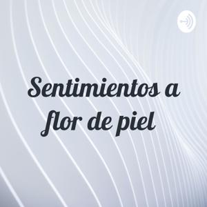 Sentimientos a flor de piel