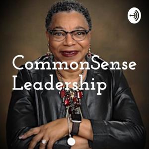 CommonSense Leadership Influencer Podcast