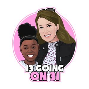 Gen Z and Me - 13 Going on 31