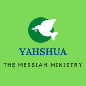 Yahshua The Messiah Ministry