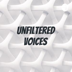 Unfiltered Voices