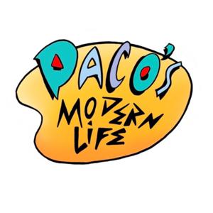 Paco’s Modern Life