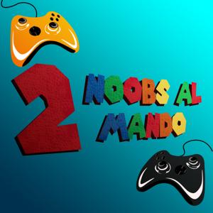 2 Noobs al Mando