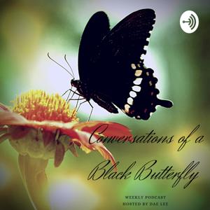 Conversations Of A Black Butterfly