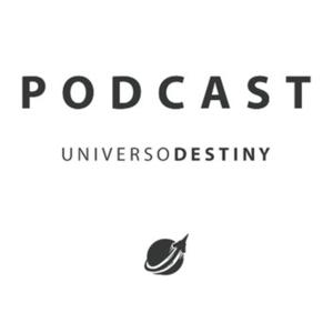 Podcast UD - Actualidad de Destiny