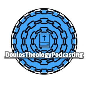 Doulos Theology Podcasting