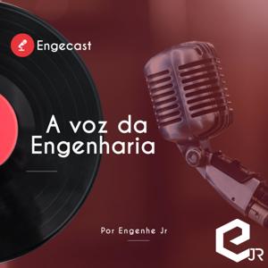 Engecast - A Voz da Engenharia